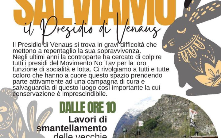 Lunedì 21/04 – Salviamo il Presidio di Venaus: giornata di lavori e pranzo di pasquetta di raccolta fondi